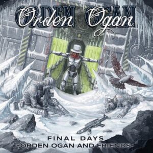 Final Days- Orden Ogan And Friends