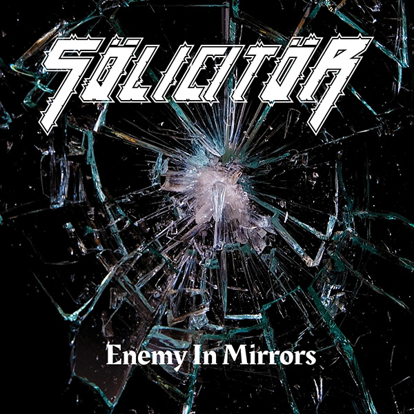 Sölicitör „Enemy in Mirrors”